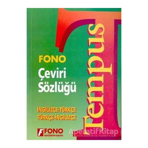 Tempus Çeviri Sözlüğü (İngilizce / Türkçe - Türkçe / İngilizce) - Kolektif - Fono Yayınları