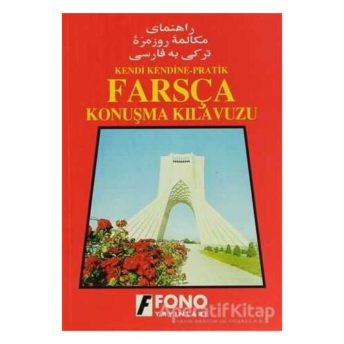 Farsça Konuşma Kılavuzu - Kolektif - Fono Yayınları
