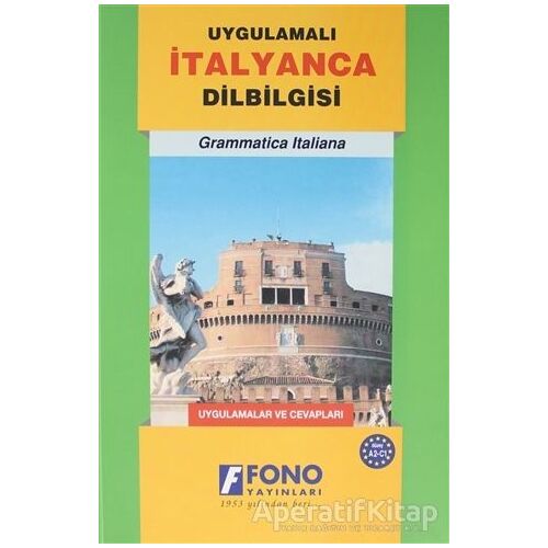 Uygulamalı İtalyanca Dilbilgisi - Begüm Başoğlu - Fono Yayınları