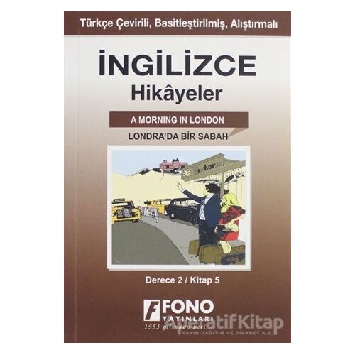 İngilizce Hikayeler - Londrada Bir Sabah (Derece 2) - Kolektif - Fono Yayınları