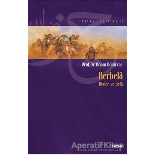 Kerbela - Adnan Demircan - Beyan Yayınları