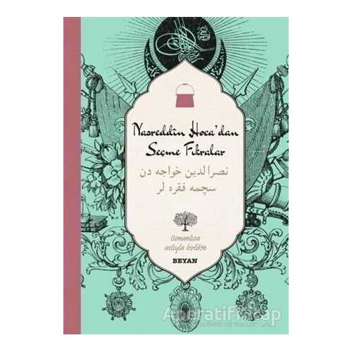 Nasreddin Hocadan Seçme Fıkralar (Osmanlıca-Türkçe) - Nasreddin Hoca - Beyan Yayınları