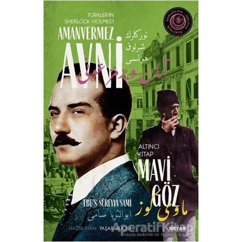 Mavi Göz - Türklerin Sherlock Holmesi Amanvermez Avni Altıncı Kitap