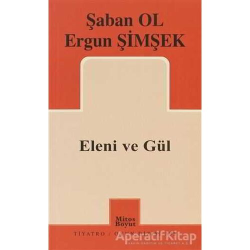 Eleni ve Gül - Şaban Ol - Mitos Boyut Yayınları