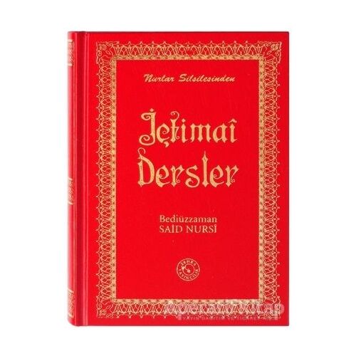 İçtimai Dersler (Büyük Boy) - Bediüzzaman Said-i Nursi - Zehra Yayıncılık