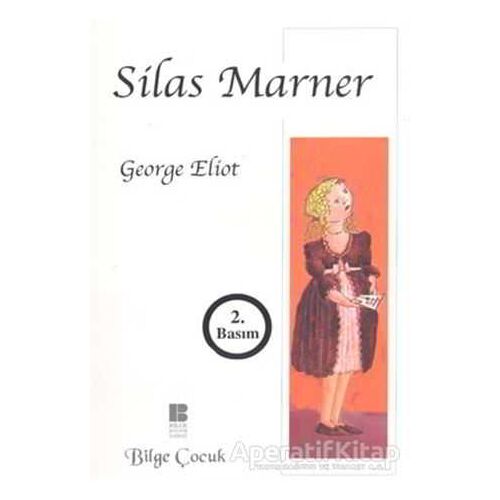 Silas Marner - George Eliot - Bilge Kültür Sanat