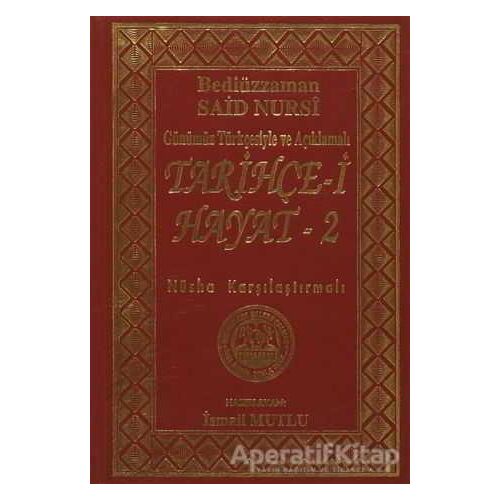 Tarihçe-i Hayat 2 - Bediüzzaman Said Nursi - Mutlu Yayınevi