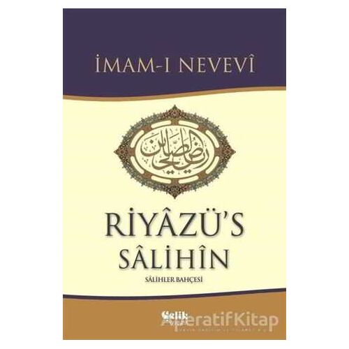 Riyazüs Salihin - İmam-ı Nevevi - Çelik Yayınevi