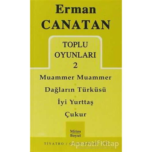Toplu Oyunları 2 Muammer Muammer / Dağların Türküsü / İyi Yurttaş / Çukur