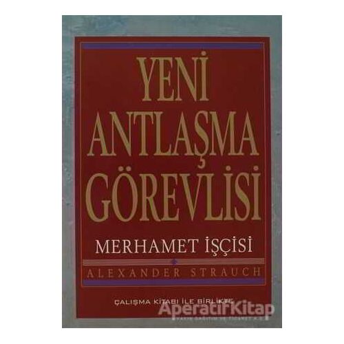 Yeni Antlaşma Görevlisi - Alexander Strauch - Haberci Basın Yayın