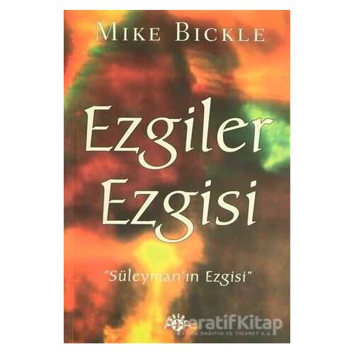 Ezgiler Ezgisi - Mike Bickle - Haberci Basın Yayın