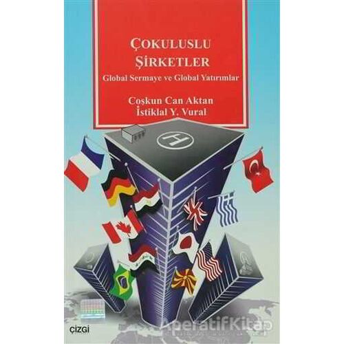 Çokuluslu Şirketler Global Sermaye ve Global Yatırımlar