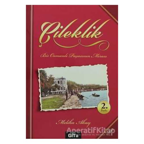 Çileklik - Meliha Akay - Gita Yayınları