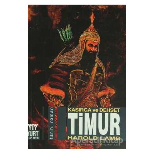 Timur Kasırga ve Dehşet - Harold Lamb - Yurt Kitap Yayın