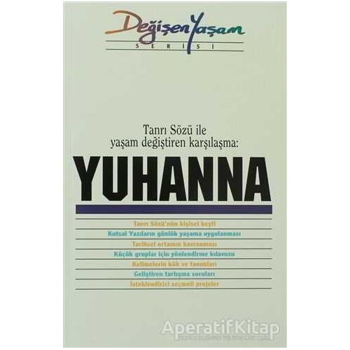 Yuhanna Tanrı Sözü İle Yaşam Değiştiren Karşılaşma - Derleme - Haberci Basın Yayın