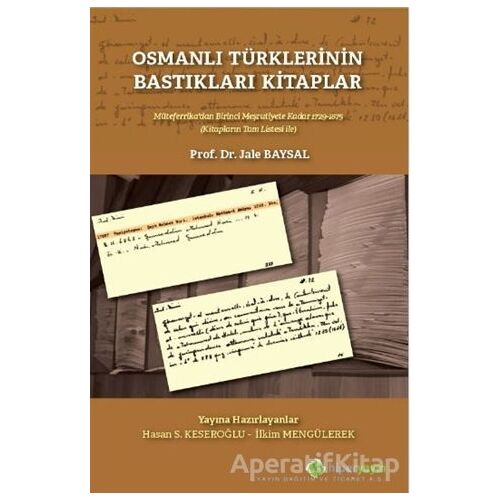 Osmanlı Türklerinin Bastıkları Kitaplar - Jale Baysal - Hiperlink Yayınları