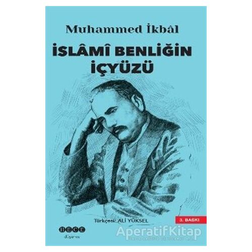 İslami Benliğin İç yüzü - Muhammed İkbal - Hece Yayınları