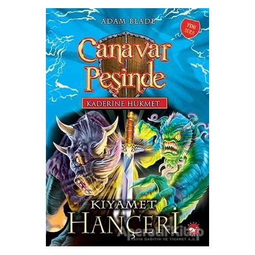 Kaderine Hükmet 2 - Canavar Peşinde - Adam Blade - Beyaz Balina Yayınları