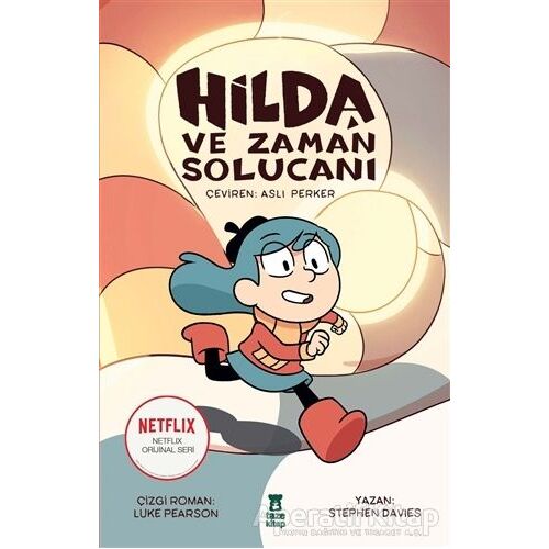 Hilda ve Zaman Solucanı - Stephen Davies - Taze Kitap