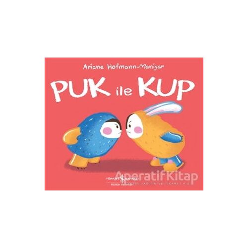Puk ile Kup - Kolektif - İş Bankası Kültür Yayınları