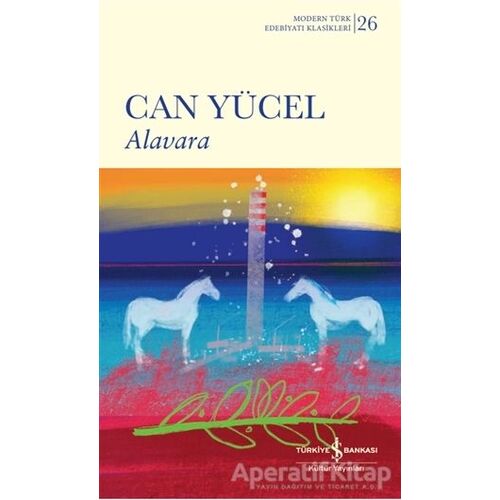 Alavara - Can Yücel - İş Bankası Kültür Yayınları