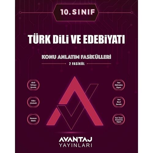 Avantaj 10. Sınıf Türk Dili ve Edebiyatı Konu Anlatım Fasikülleri