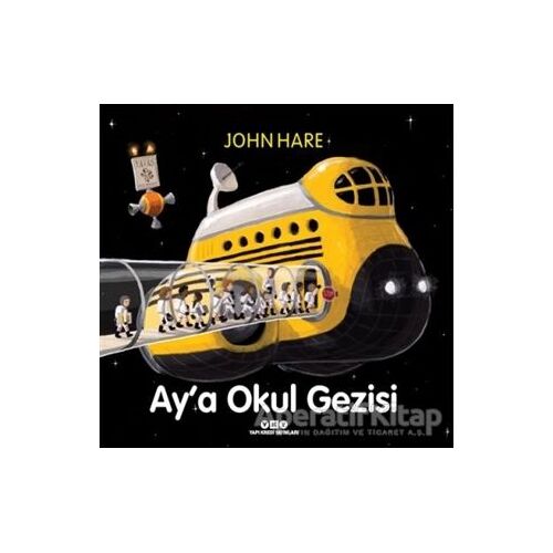 Ay’a Okul Gezisi - John Hare - Yapı Kredi Yayınları