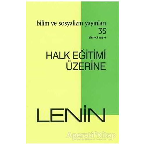 Halk Eğitimi Üzerine - Vladimir İlyiç Lenin - Bilim ve Sosyalizm Yayınları