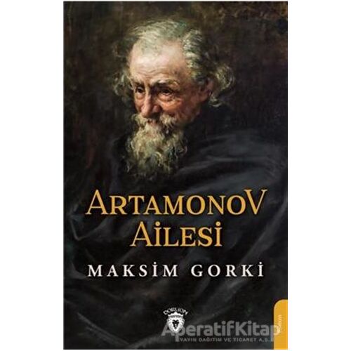 Artamonov Ailesi - Maksim Gorki - Dorlion Yayınları