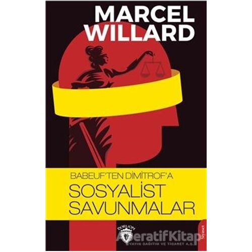 Babeuften Dimitrofa Sosyalist Savunmalar - Marcel Willard - Dorlion Yayınları