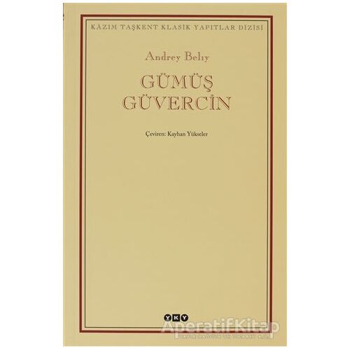Gümüş Güvercin - Andrey Belıy - Yapı Kredi Yayınları