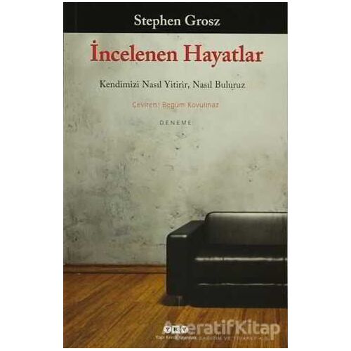 İncelenen Hayatlar - Stephen Grosz - Yapı Kredi Yayınları