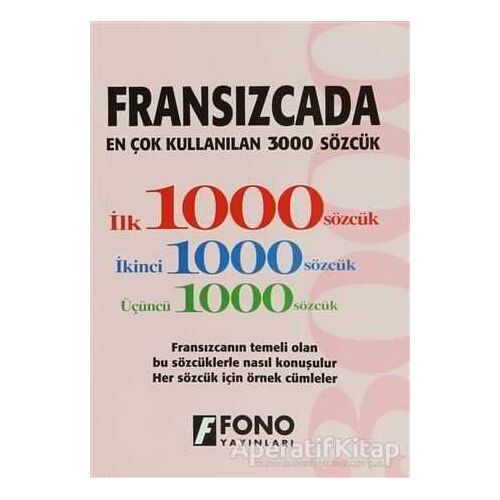 Fransızcada Ençok Kullanılan 3000 Sözcük - Nazan Dura - Fono Yayınları