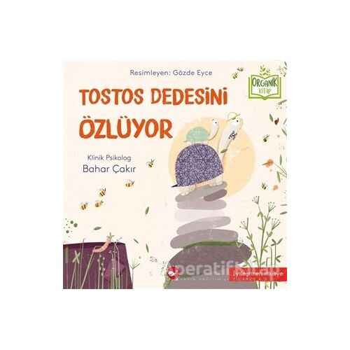 Tostos Dedesini Özlüyor - Bahar Çakır - Beyaz Balina Yayınları