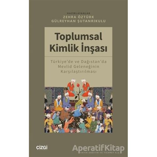 Toplumsal Kimlik İnşası - Kolektif - Çizgi Kitabevi Yayınları