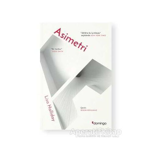 Asimetri - Lisa Halliday - Domingo Yayınevi