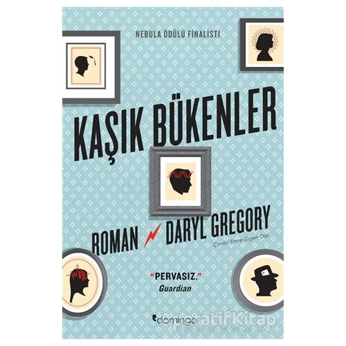 Kaşık Bükenler - Daryl Gregory - Domingo Yayınevi