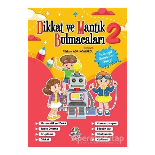 Dikkat ve Mantık Bulmacaları - 2 - Türkan Ada Kömürcü - Yağmur Çocuk