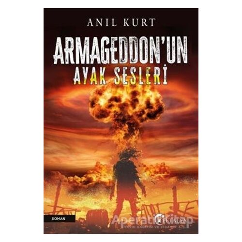 Armageddon’un Ayak Sesleri - Anıl Kurt - Eftalya Kitap
