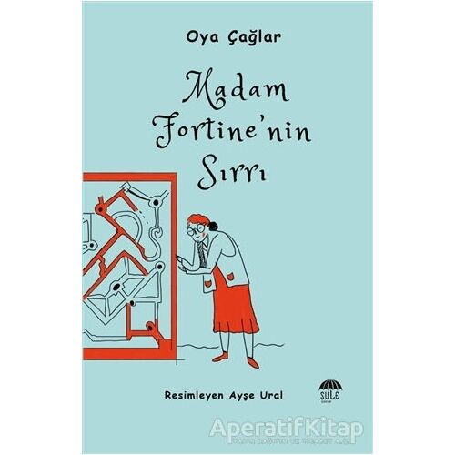 Madam Fortine’nin Sırrı - Oya Çağlar - Şule Yayınları