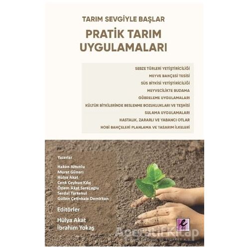 Pratik Tarım Uygulamaları - Hülya Akat - Efil Yayınevi