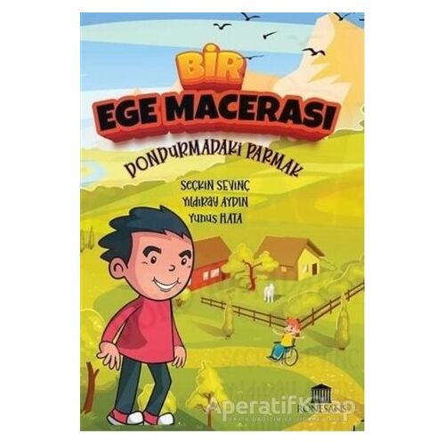 Bir Ege Macerası - Dondurmadaki Parmak - Yıldıray Aydın - Rönesans Yayınları