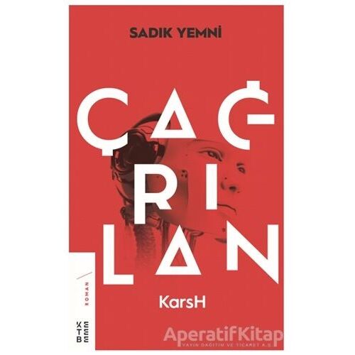 Çağrılan - Sadık Yemni - Ketebe Yayınları