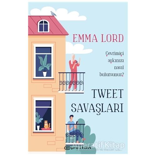 Tweet Savaşları - Emma Lord - Epsilon Yayınevi