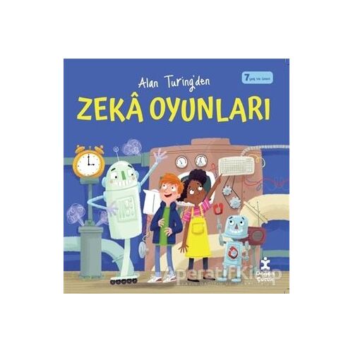 Alan Turingden Zeka Oyunları - Alan Turing - Doğan Çocuk