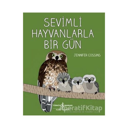 Sevimli Hayvanlarla Bir Gün - Jennifer Cossins - İş Bankası Kültür Yayınları