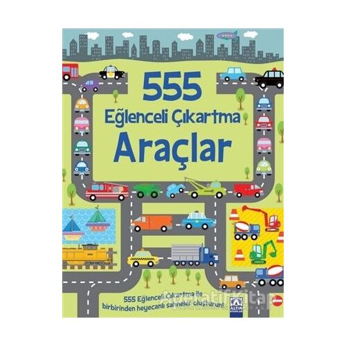 Araçlar - 555 Eğlenceli Çıkartma - Susan Mayes - Altın Kitaplar
