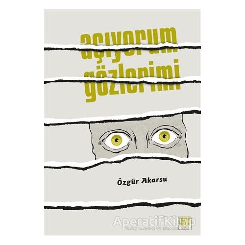 Açıyorum Gözlerimi - Özgür Akarsu - Nota Bene Yayınları