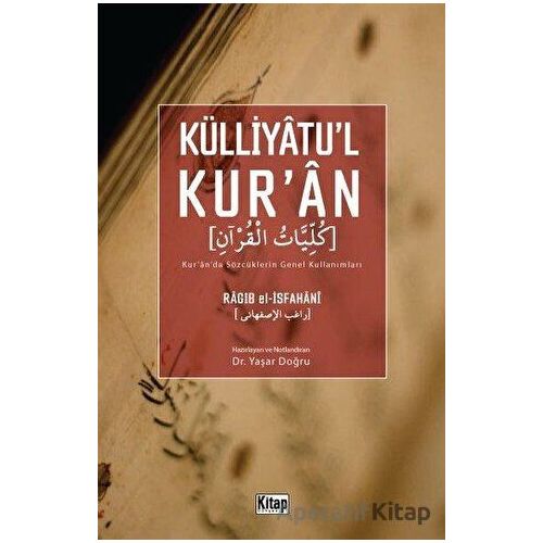 Külliyatu’l Kur’an - Ragıb el-İsfahani - Kitap Dünyası Yayınları