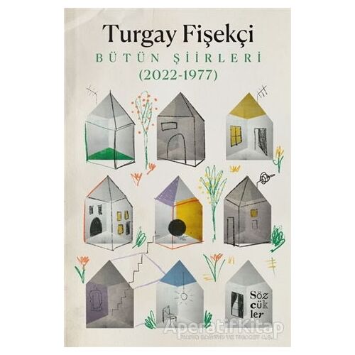 Bütün Şiirleri (2022-1977) - Turgay Fişekçi - Sözcükler Yayınları